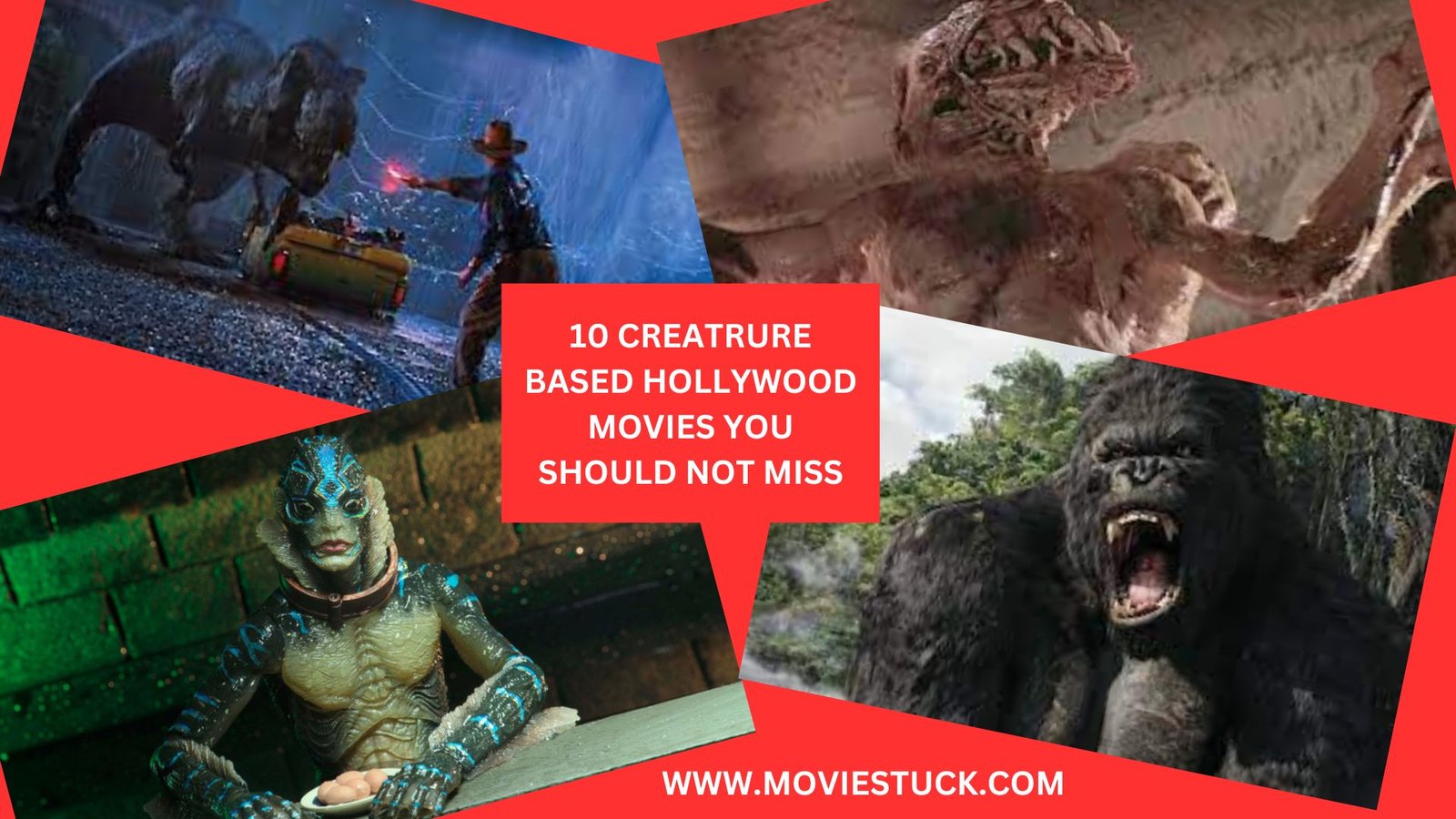 10 CREATRURE BASED HOLLYWOOD MOVIES YOU SHOULD NOT MISS. moviestuck.com